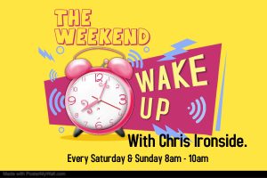 The Weekend Wakeup with Chris Ironside